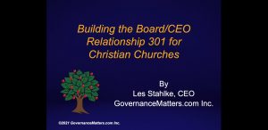 Building the Board-CEO Relationship 301 for Christian Churches